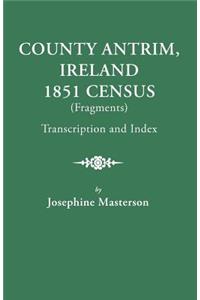 County Antrim, Ireland, 1851 Census (Fragments), Transcription and Index