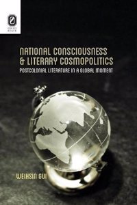 National Consciousness and Literary Cosmopolitics