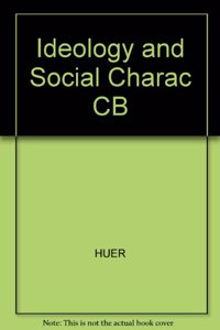 Ideology and Social Charac CB