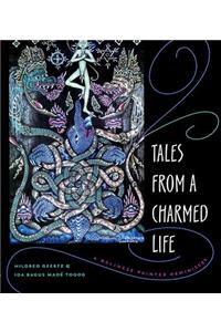Tales from a Charmed Life