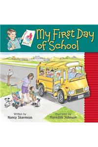 My First Day of School