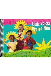Little Voices Praise Him