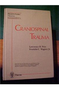 Craniospinal Trauma: Trauma Management, Vol 5: Vol 5