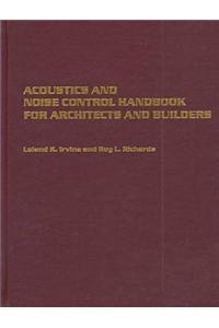 Acoustics and Noise Control Handbook for Architects and Builders