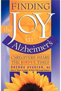 Finding the Joy in Alzheimer's