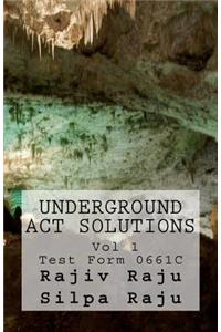 Underground ACT Solutions Vol 1-Test Form 0661C