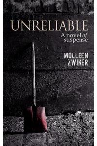 Unreliable: A Novel of Suspense