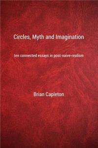 Circles, Myth and Imagination