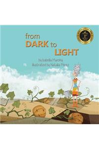 From Dark to Light