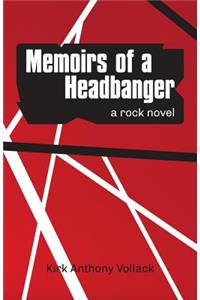 Memoirs of a Headbanger