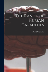 Range of Human Capacities