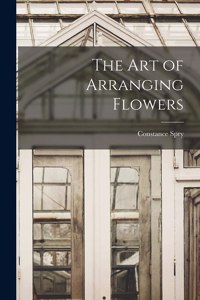 Art of Arranging Flowers