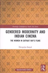 Gendered Modernity And Indian Cinema The Women In Satyajit Ray'S Films
