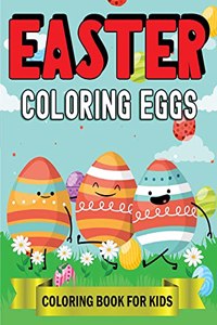Easter Coloring Eggs Coloring Book For Kids