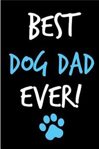 Best Dog Dad Ever