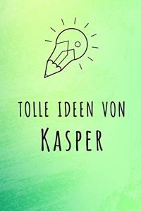 Tolle Ideen von Kasper