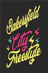 Bakersfield City Freestyle