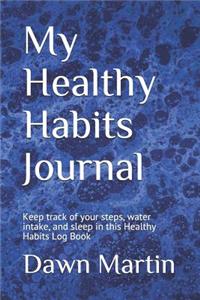 My Healthy Habits Journal