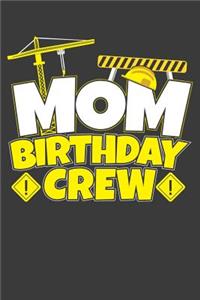 Mom Birthday Crew