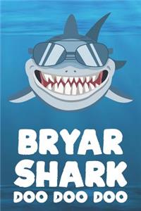 Bryar - Shark Doo Doo Doo