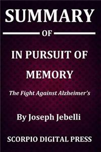Summary Of In Pursuit of Memory