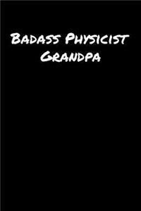 Badass Physicist Grandpa