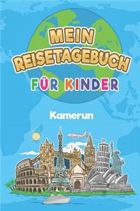 Kamerun Mein Reisetagebuch: 6x9 Kinder Reise Journal I Notizbuch zum Ausfüllen und Malen I Perfektes Geschenk für Kinder für den Trip nach Kamerun