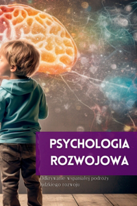 Psychologia Rozwojowa