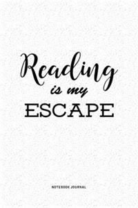 Reading Is My Escape