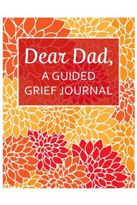 Dear Dad, A Guided Grief Journal