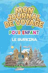 Mon Journal de Voyage le Burkina Pour Enfants