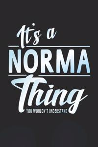 It's a Norma Thing You Wouldn't Understand