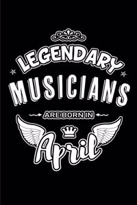 Legendary Musicians Are Born in April