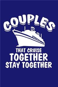 Couples That Cruise Together Stay Together