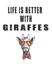Life is Better with Giraffes