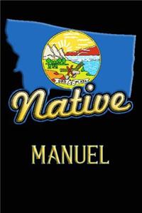 Montana Native Manuel