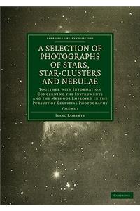 Photographs of Stars, Star-Clusters and Nebulae