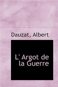 L' Argot de La Guerre