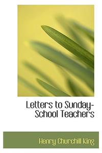 Letters to Sunday-School Teachers