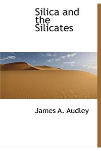 Silica and the Silicates