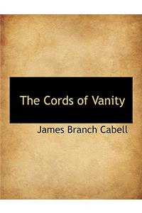 The Cords of Vanity