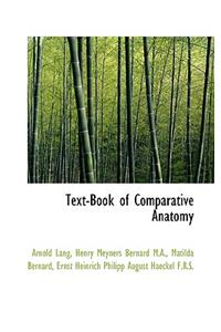 Text-Book of Comparative Anatomy