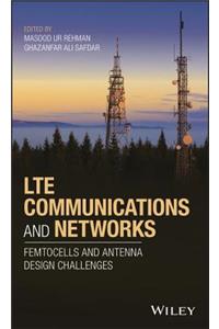 Lte Communications and Networks