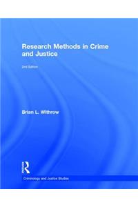 Research Methods in Crime and Justice