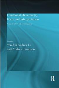Functional Structure(s), Form and Interpretation