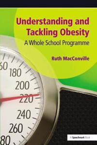 Understanding and Tackling Obesity