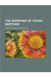 The Sorrows of Young Werther