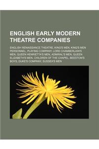 English Early Modern Theatre Companies
