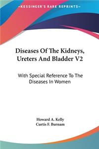 Diseases of the Kidneys, Ureters and Bladder V2