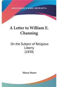 A Letter to William E. Channing